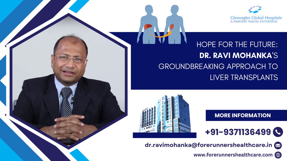 Hope for the Future: Dr. Ravi Mohanka's Groundbreaking Approach to Liver Transplants

🌐: …l-tourism-india-magazine.blogspot.com/2024/04/hope-f…

📧: dr.ravimohanka@forerunnershealthcare.in
☎: +91-9371136499

#DrRaviMohanka #LiverTransplantSurgeon #GlobalHospitalMumbai #Livertransplant