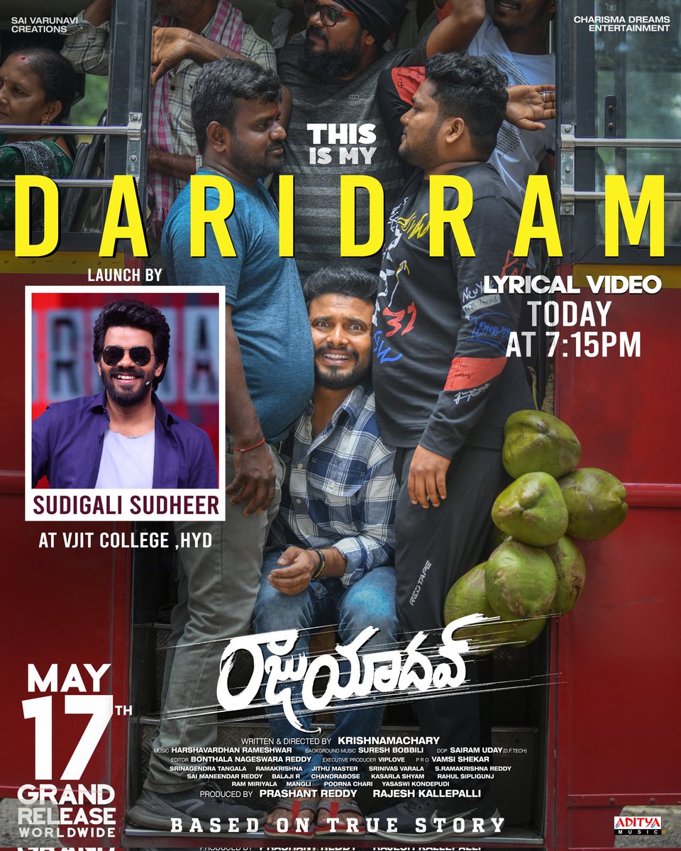 #RajuYadav second single #ThisIsMyDaridram lyrical video out today at 7:15PM🔥 Launch by @sudheeranand at MESMERIA 2024, VJIT college, HYD😍💥 WW Grand Release in theatres on May 17th❤️‍🔥 #BunnyVasu @getupsrinu3 @iamankitakharat @Kittu_Dir @Rajrules143 @rameemusic