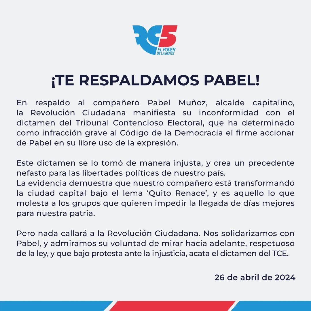 La Revolución Ciudadana se solidariza y respalda al alcalde de #Quito, @pabelml, toda nuestra admiración por su voluntad de mirar hacia adelante, respetuoso de la ley, y que bajo protesta ante la injusticia, acata el dictamen del TCE.