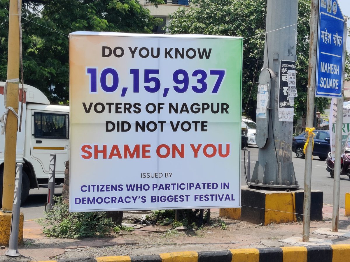 Some vigilant citizens of Nagpur have erected this poster at Children Traffic Park Square to condemn low voting in Nagpur Lok Sabha Constituency. Only 54.3% polling happened that means 12.07 Lakh of total 22.23 Lakh Voters casted their votes. @nitin_gadkari @VikasThakreINC