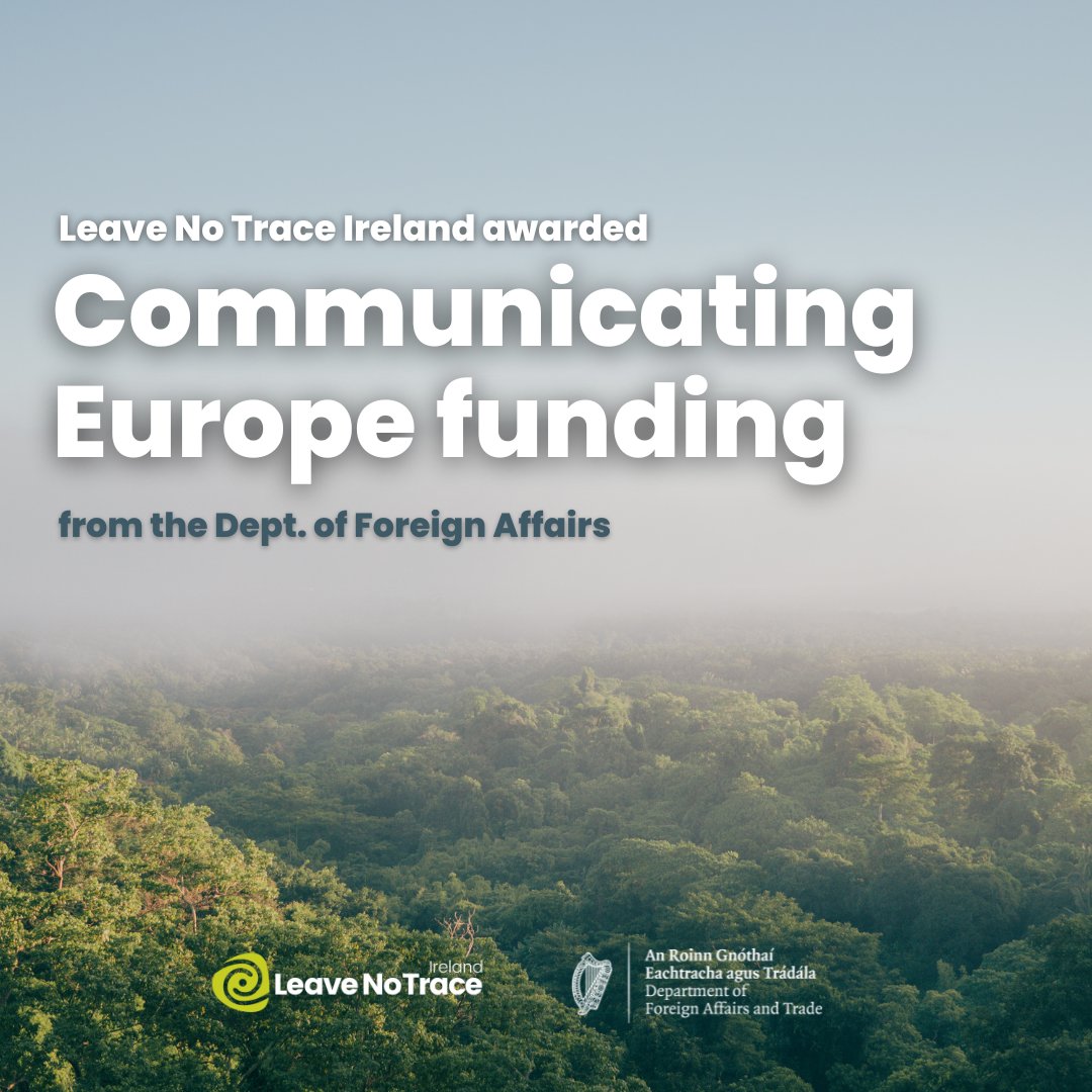 🗞️ Press Release! 'Leave No Trace Ireland awarded funding from the Department of Foreign Affairs under the Communicating Europe Initiative 2024' 💚 Read whole piece: leavenotraceireland.org/press-release-… #LoveThisPlace #LeaveNoTrace