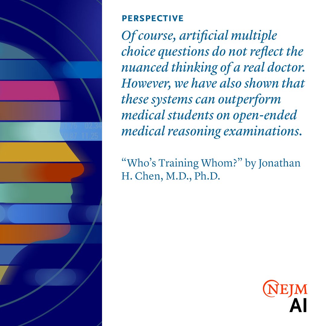 Perspective: Who’s Training Whom? by Jonathan H. Chen, M.D., Ph.D. (@jonc101x) nejm.ai/3Un9Oq4