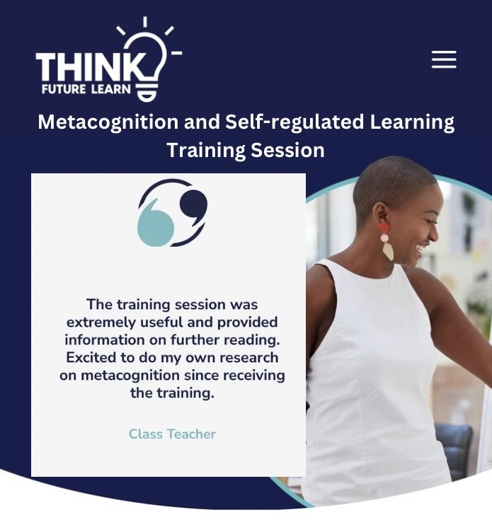 Fantastic feedback on Metacognition and Self-regulated Learning Training Sessions from a Class Teacher. Need support? Need help? Have a look at our new website for resources or get in touch: thinkfuturelearn.co.uk/about/