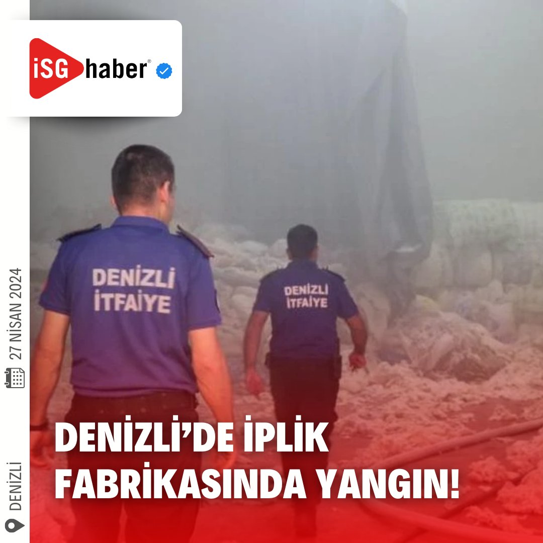 🚨 Denizli’de İplik Fabrikasında Yangın! 📌 Haberin Devamı: isghaber.com.tr/haber/denizlid… #isghaber #isg #haber #gündem #sondakika #haberler #türkiye #denizli #fabrika #işçi #yangın #işkazası