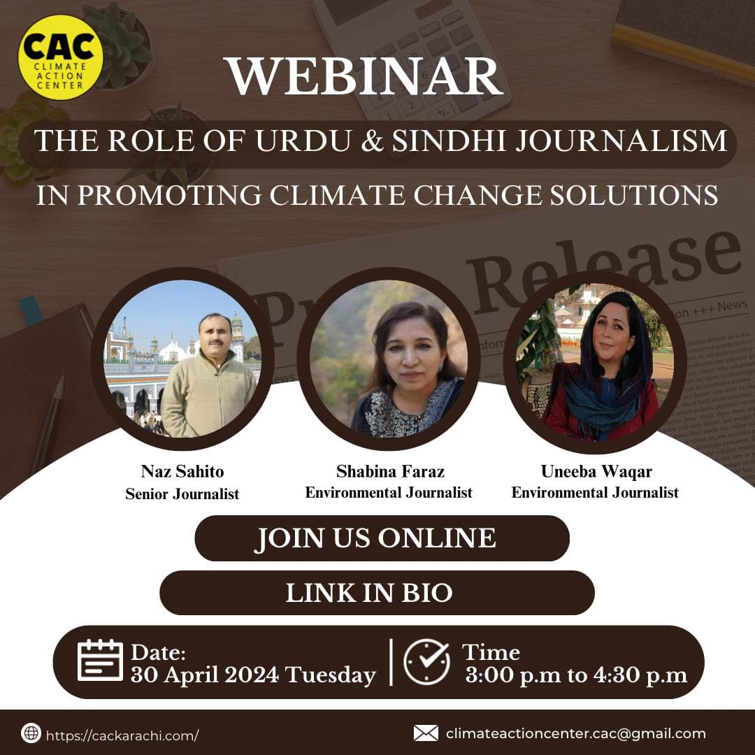 Are we ready to tackle climate change? Join us on April 30 at 3 PM PKT for a webinar on the role of Urdu & Sindhi media in environmental journalism!