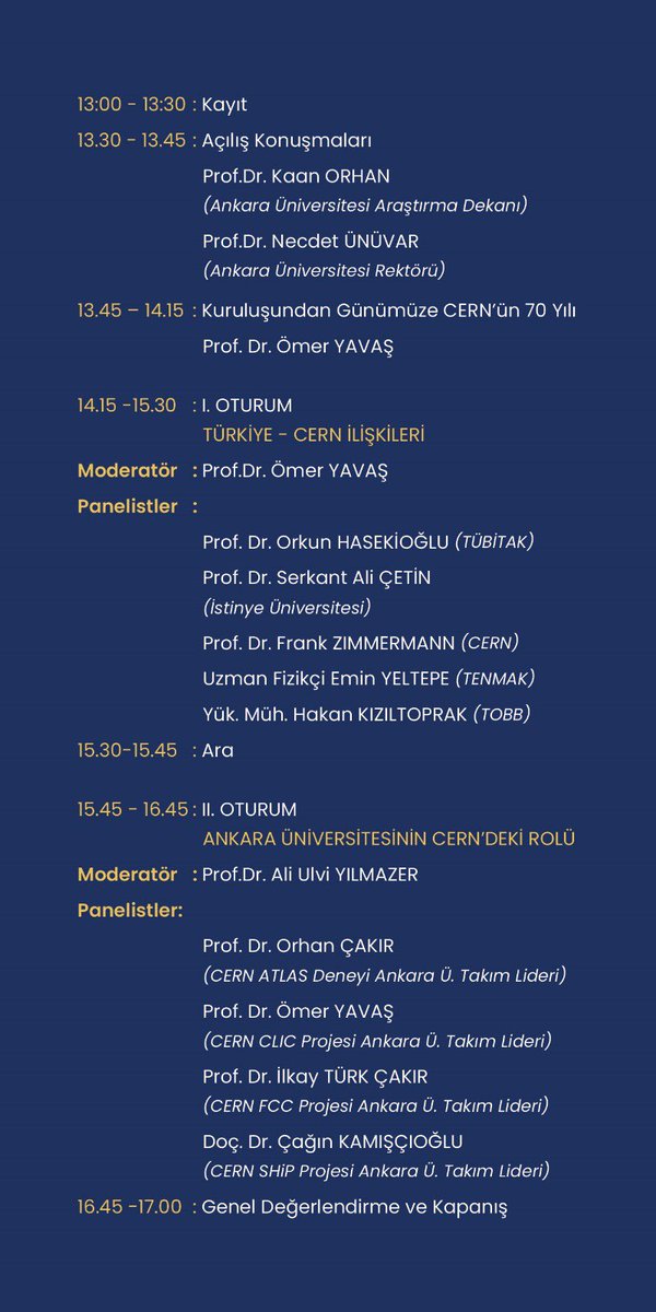 Ankara Üniversitesi Araştırma Dekanlığı tarafından “ CERN’ÜN 70. YILINDA TÜRKİYE-CERN İLİŞKİLERİ VE ANKARA ÜNİVERSİTESİNİN ROLÜ”başlıklı panel programı düzenlenmiştir. 

📍Ankara Üniversitesi Diş Hekimliği Fakültesi Konferans Salonu

🗓️ 9 Mayıs 2024 Perşembe 
       Saat: 13:00