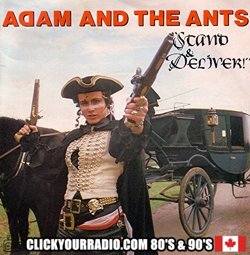 🕰 GOING FROM 📻45's  VIA 💿CD-s  TO 📲MP3🎉

🇬🇧Adam & The Ants - 🎶Stand and Deliver (1981)

Listen to
📻 CLICKYOURRADIO.COM - 80's & 90's
🔊 tinyurl.com/CYR80s90s1
📲 tinyurl.com/MRPCYR8090

#adamant #adamandtheants  #80smusic #80sfashion #80snostalgia #80s