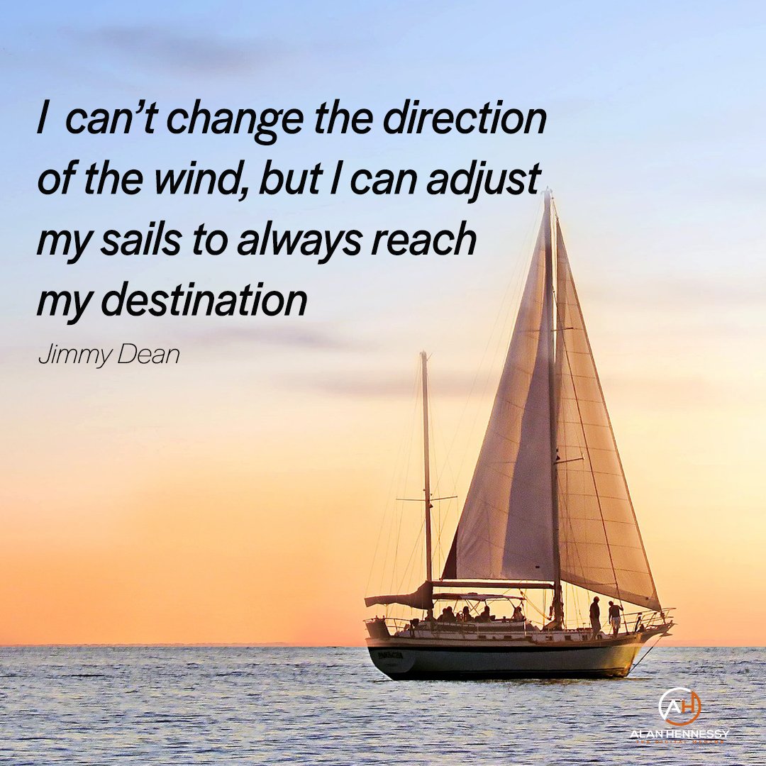 'I can't change the direction of the wind, but I can adjust my sails to always reach my destination' Jimmy Dean #Quoteoftheday #Inspiration #Purpose