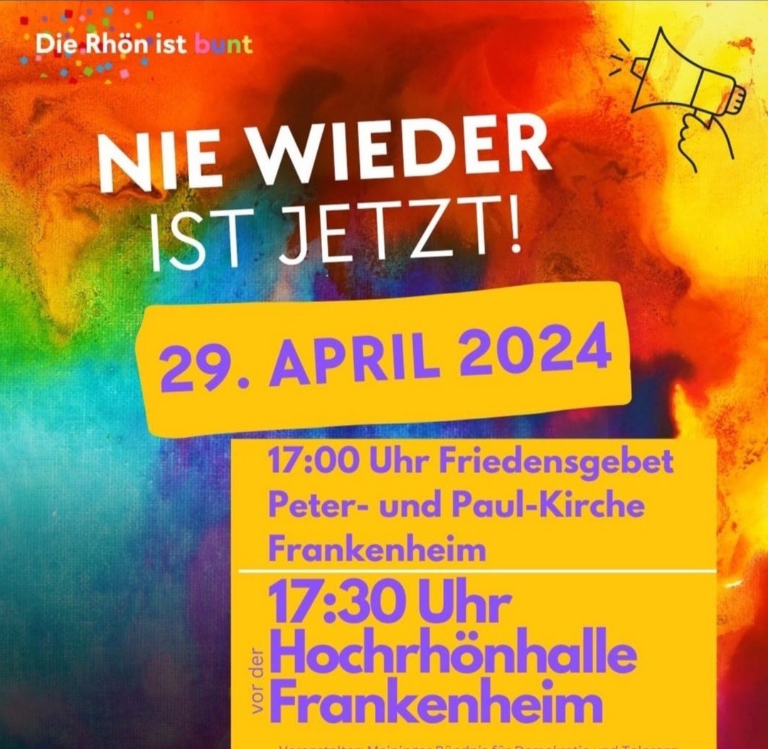 #SaveTheDate #Frankenheim 29.04.24 17:00 Uhr / 17:30 Uhr

Frankenheim, Peter-und-Paulskirche (Friedensgebet), Kundgebung Hochrhöhnhalle

#WirSindDieBrandmauer #NieWiederIstJetzt #LautGegenRechts #SeiEinMensch #NoAfD