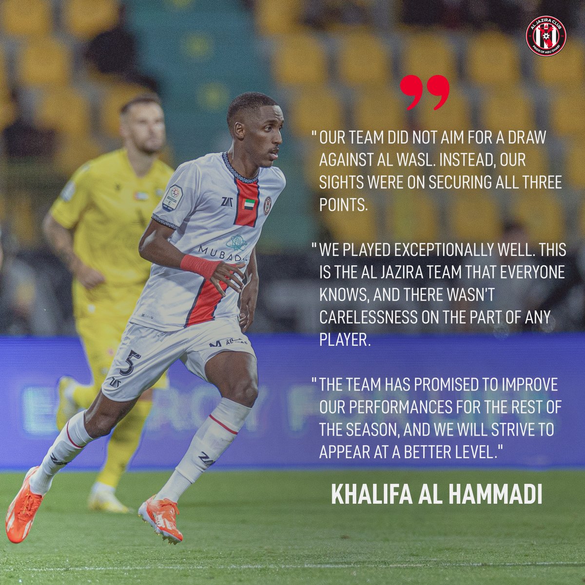 'This is the Al Jazira team that everyone knows, and we're looking for the best' 🤍🖤 Khalifa Al Hammadi was encouraged by our draw at Al Wasl 🎙 #AJC