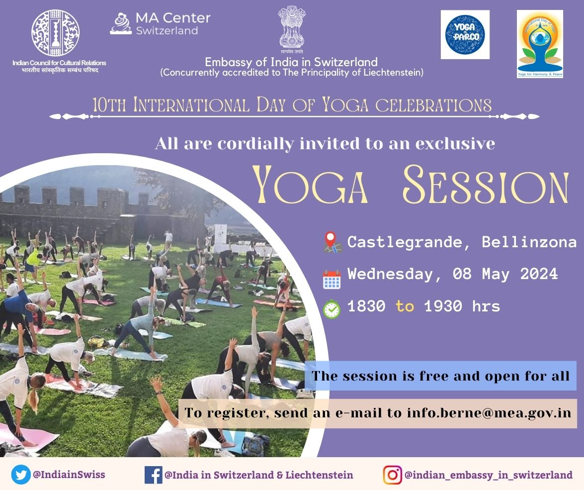 #IDY2024

Celebrating 10th #InternationalDayOfYoga in #Switzerland!

Exclusive Yoga Session on 08 May, 2024 at Castlegrande, Bellinzona.

All are invited.

Details👇

@MEAIndia @moayush @iccr_hq