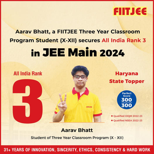 FiitjeeBhubane1's tweet photo. All India Rank 3 in JEE Main 2024 AARAV BHATT is a student of FIITJEE's Three Year Classroom Program (Class X - XII). He secured a Perfect NTA Score 300/300 in JEE Main 2024. He is the Haryana State Topper.
Register Now: https://t.co/VDvINzOa5X https://t.co/cs0fOONAM2