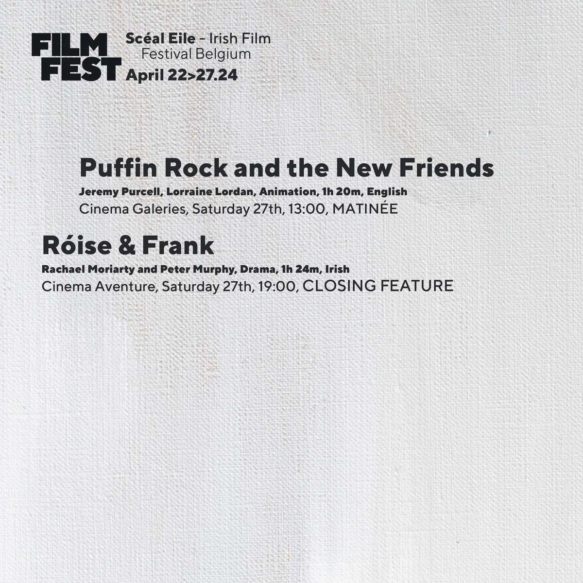 Today: Our first ever children’s matinee and last festival feature. 1pm - Puffin Rock and the New Friends, Cinema Galeries 7pm - Róise & Frank, Cinema Aventure Join us for either or both! You won’t be disappointed. #bestofirishfilm