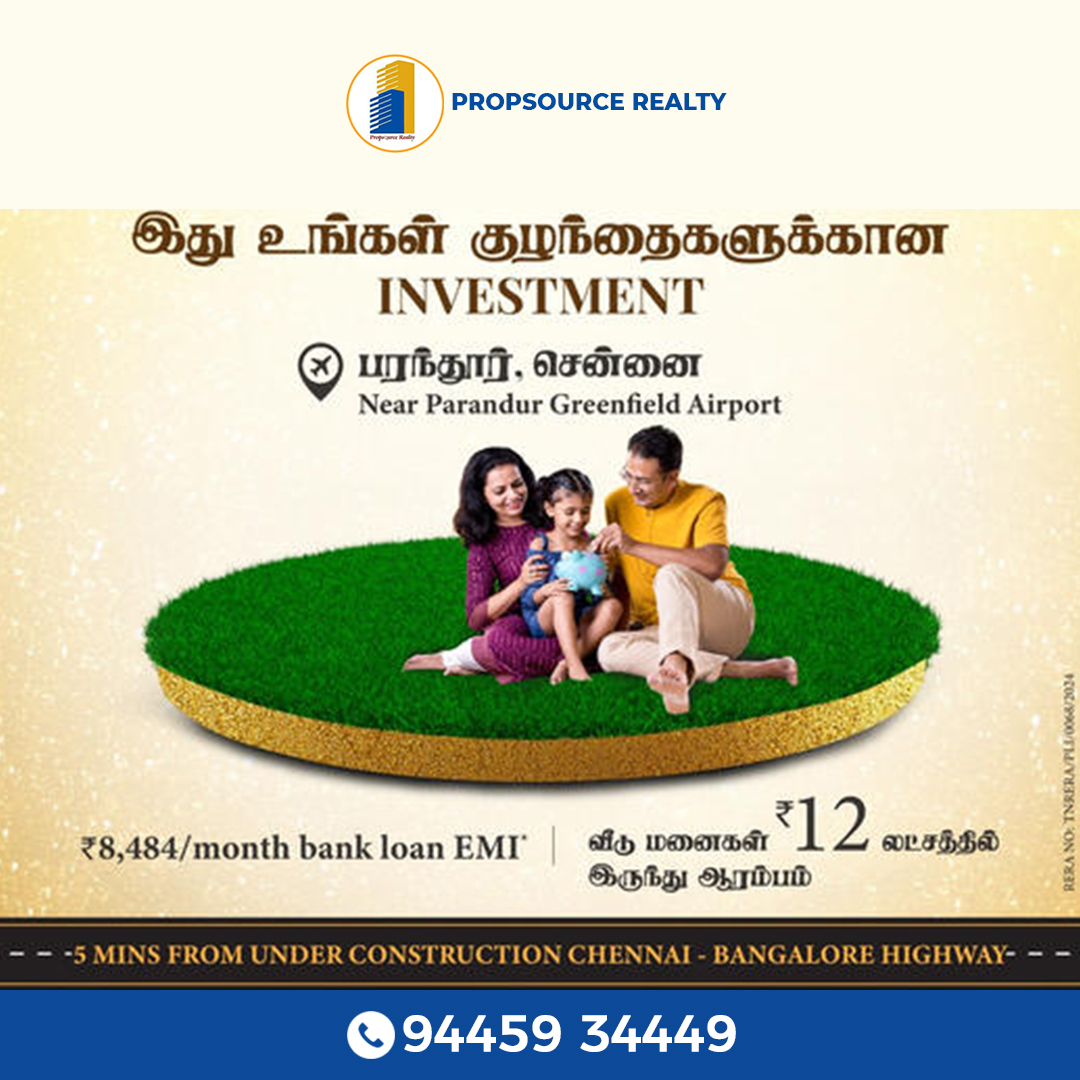 Secure your future with DTCP approved plots near Parandur Greenfield Airport.

Invest smart, invest with us, and watch your wealth multiply! Plots start from 12 Lakhs onwards.

Per Sq ft rate - INR 1,999/- only

📷To know more call @ 9445934449

#propertiesinchennai #parandur