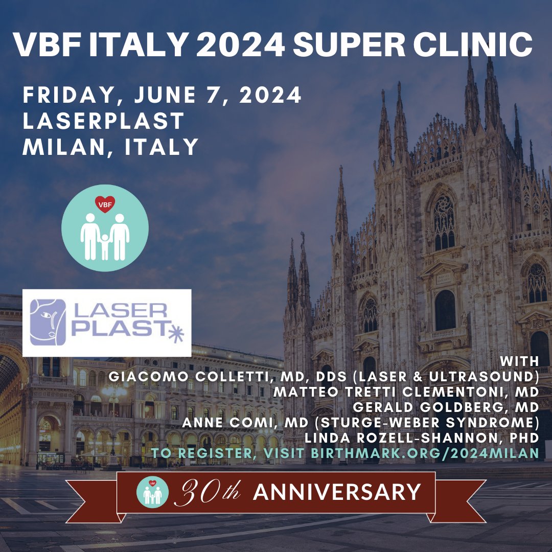 Register for the VBF Italy 2024 Super Clinic: birthmark.org/2024milan #vascularbirthmarks #vascularbirthmarksfoundation #freeclinic