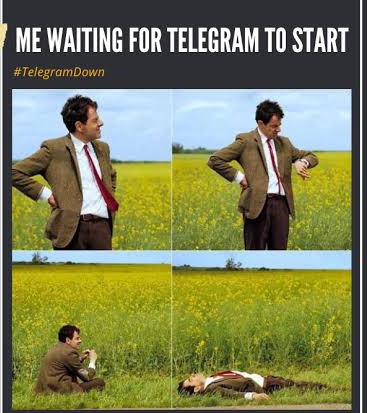 #TelegramDown 

In free time - i am making memes 😅