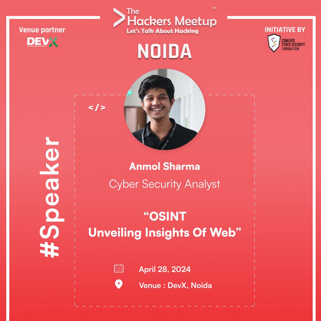 🌟Brace yourselves and Mark your calendars for April 28th, 2024, as we unveil our another speaker for the day, Mr.Anmol Sharma.His experience and expertise are something you shouldn’t miss out on💼 #CyberSecurityExpert #OSINT #GEOINT #MilitaryIntelligence #SecurityInsights