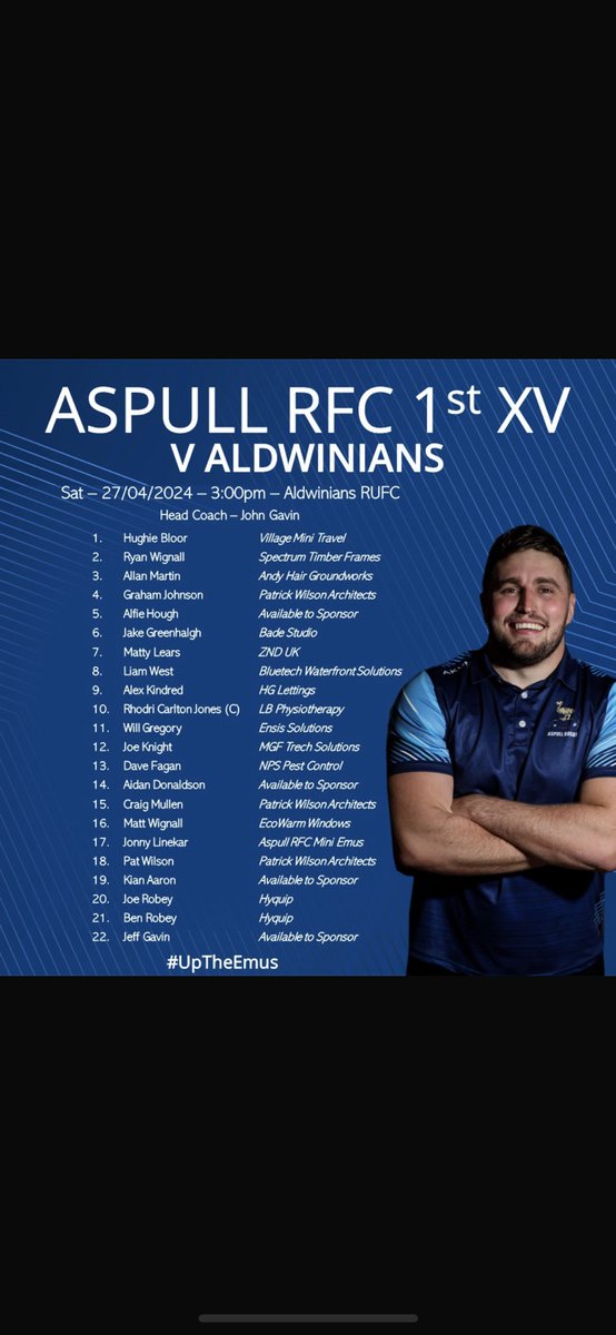 Todays 1st xv team news…. As always a huge thank you to all of the sponsors Up the Emus 💙