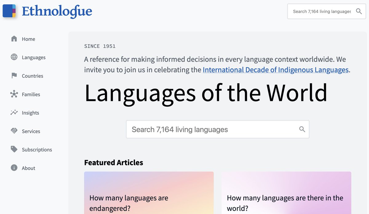 Bir Veritabanı:
Ethnologue 7,164 yaşayan dil ile ilgili bilgi içeren bir veritabanıdır.  ethnologue.com