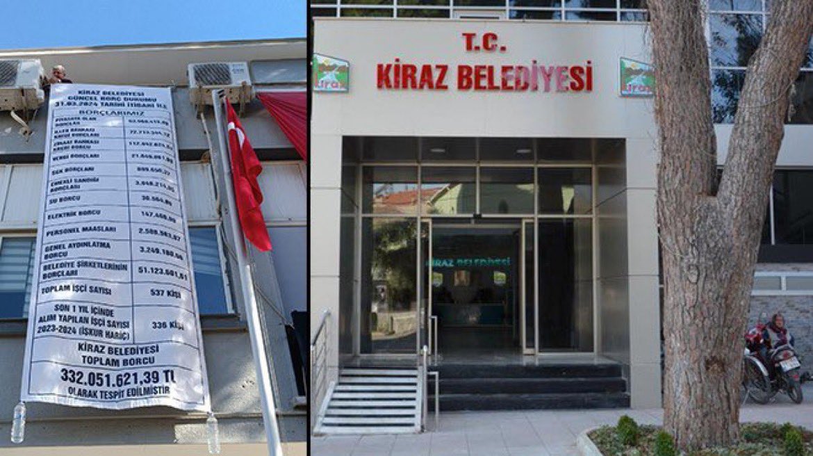 AKP’den CHP'ye geçen 44 bin nüfuslu İzmir Kiraz Belediyesi'nin borcu tam 332 milyon TL olduğu belediye binasına asılarak teşhir edildi !