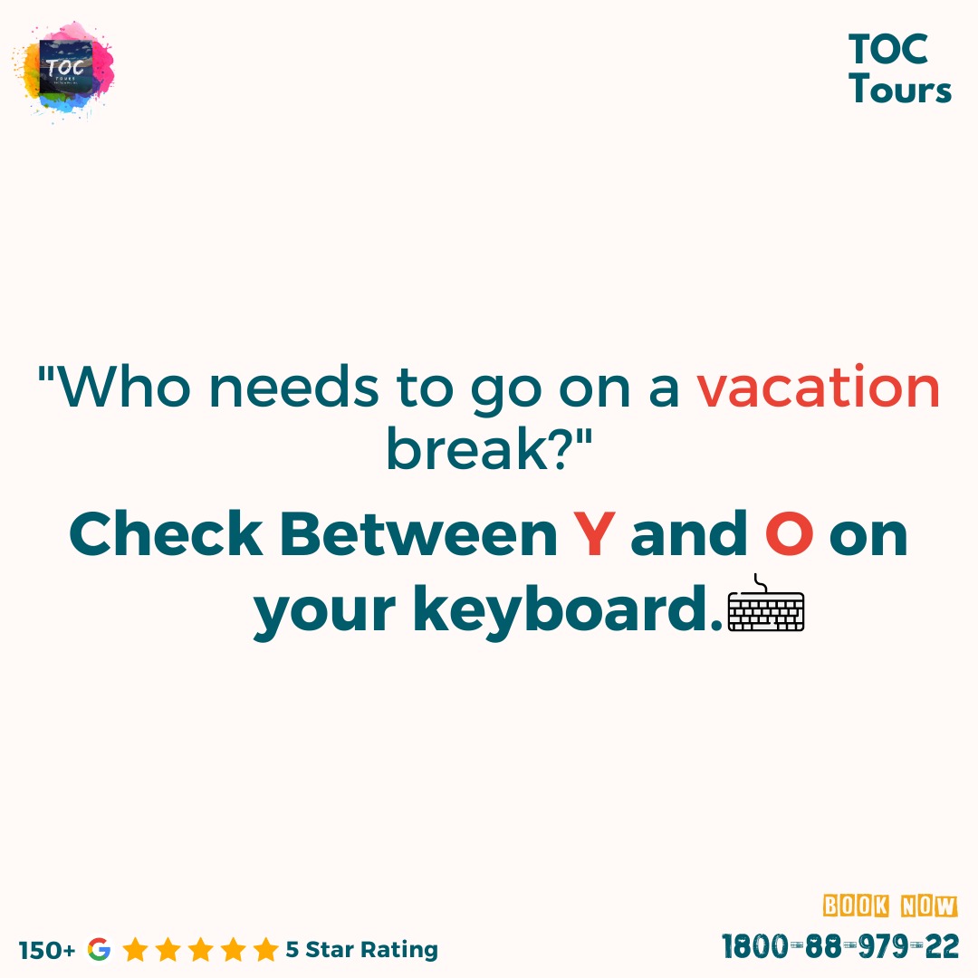 Share kar deba🙂, and do swipe till the end!!

#TOCtours #TrendingNow #keyboardtrend #check #travelwithus #meme #trending #travelpackage #tripe