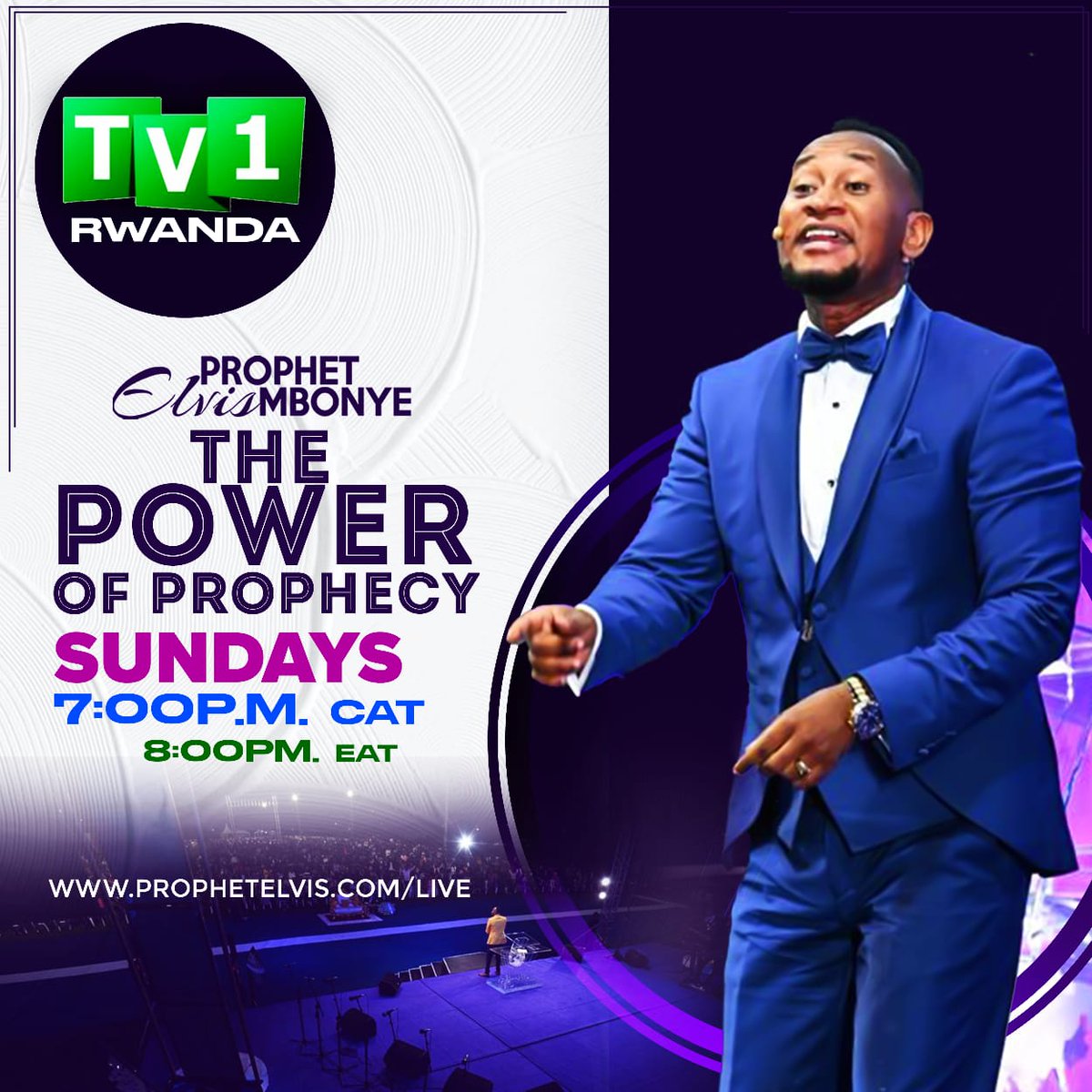 𝗧𝗛𝗘 𝗣𝗢𝗪𝗘𝗥 𝗢𝗙 𝗣𝗥𝗢𝗣𝗛𝗘𝗖𝗬. Prophet Elvis Mbonye in an epic broadcast Sunday 28th April 2024 at 7pm on TV1.