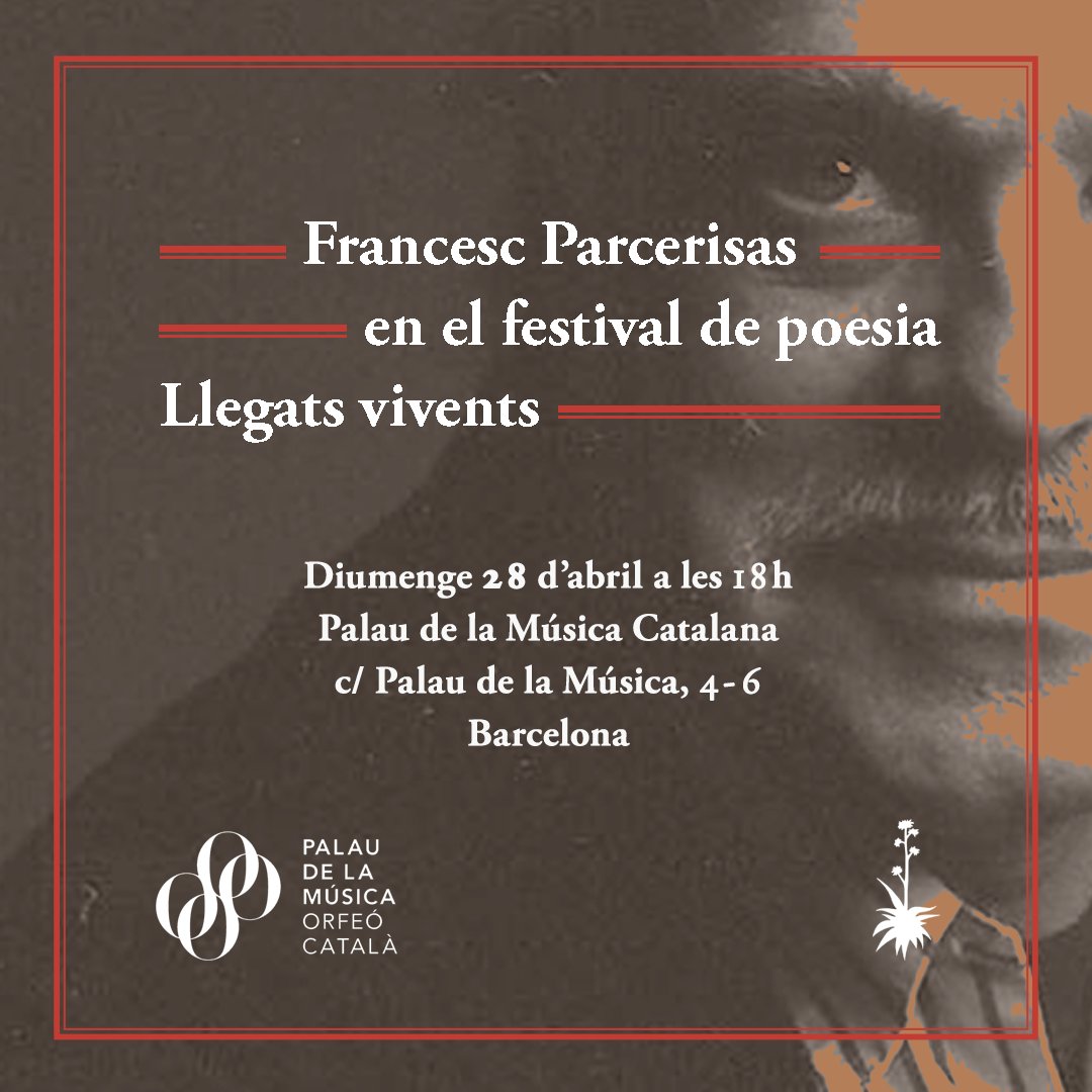Demà diumenge 28 d’abril Francesc Parcerisas participarà en el festival de poesia Llegats vivents al @palaumusicacat. Més informació aquí: palaumusica.cat/ca/llegats-viv…