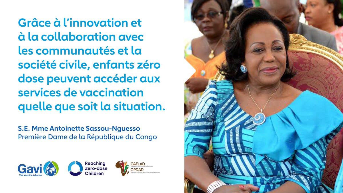 “Lorsqu'un enfant reçoit son premier vaccin, il a accès à d'autres services de santé essentiels et a plus de chances de recevoir d'autres vaccins”. S.E. Mme Antoinette Sassou-Nguesso, Première Dame de la République du Congo #HumainementPossible #LesVaccinsFonctionnent @GAVI…