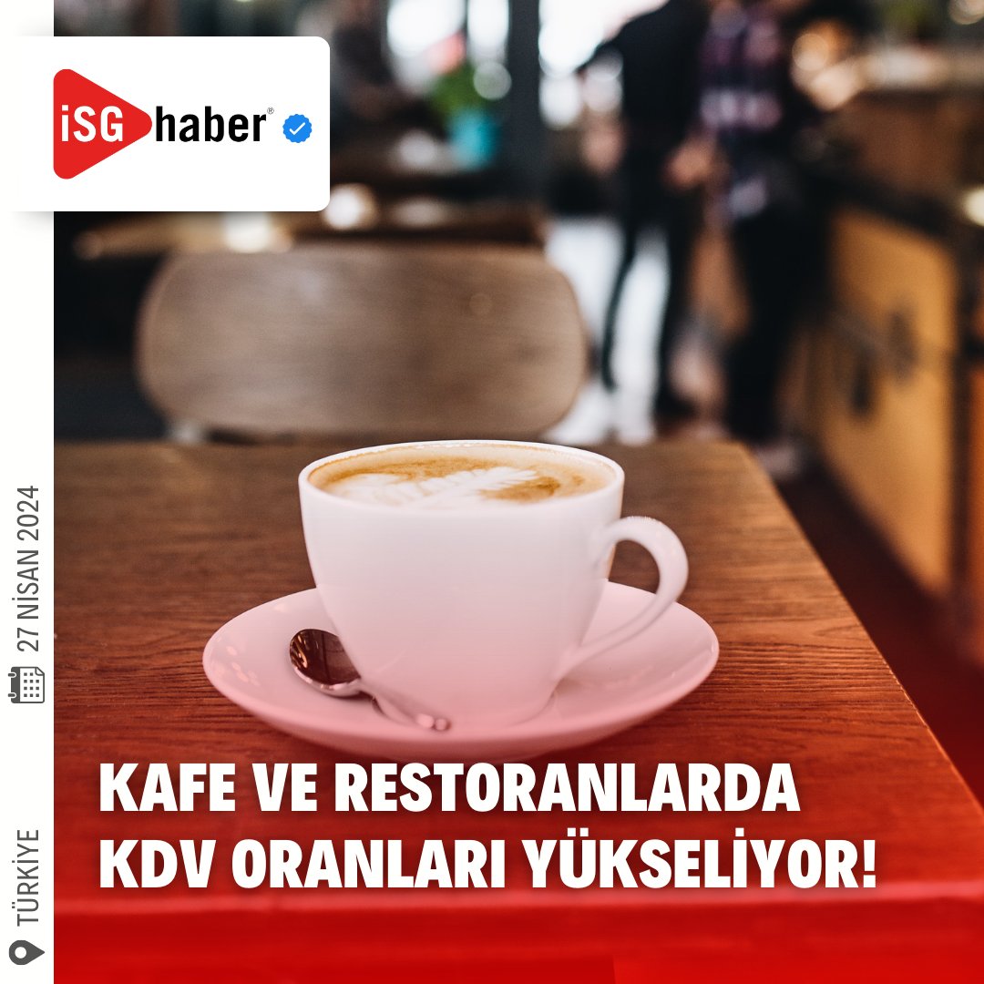 📢 Kafe ve Restoranlarda KDV Oranları Yükseliyor!

📌 Haberin Devamı:
isghaber.com.tr/haber/kafe-ve-…

#isghaber #isg #haber #gündem #sondakika #haberler #türkiye #kdv #kafe #restoran #resmigazete