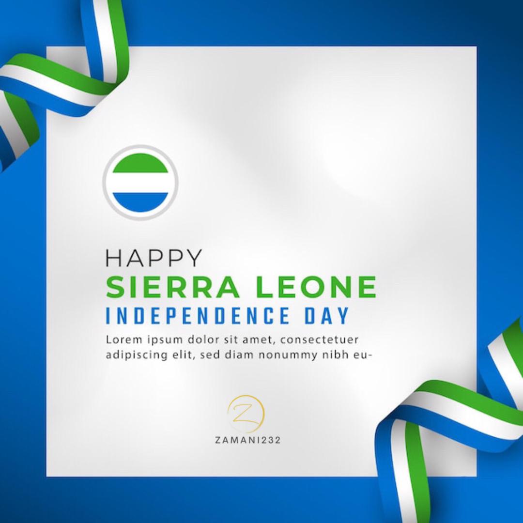 HAPPY INDEPENDENCE SIERRA LEONE 🇸🇱 63 YEARS

LET CELEBRATE SIERRA LEONE🇸🇱 FREEDOM TOGTHER AND CONTINUE BUILDING A BRIGHTER FUTURE.

#zamani232 #63years #sierraleone #brighterfuture  #SaloneX
