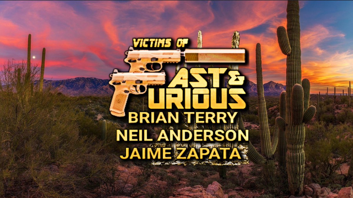 VICTIMS OF FAST & FURIOUS: #SouthernBorder 
Exposing Operations Fast & Furious / Wide Receiver - Both George W. Bush & Barack Hussein Obama Administrations. Honoring the memory of BRIAN TERRY, WILLIAM 'NEIL' ANDERSON, & JAIME ZAPTA by exposing the Criminal Cover-up.
ALL THE…