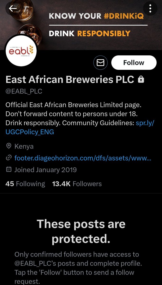 If you've ever had an experience working with Diageo you'll understand where Kibe is coming from. The directive of putting a public  account  private is probably from a female led team of community managers or digital lead. How fast they'll soon sink EABL is only a matter of time