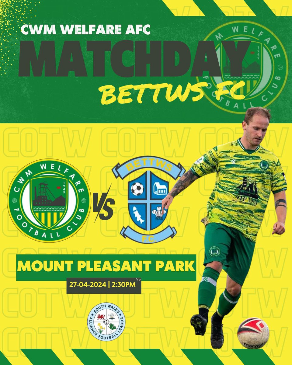 𝗠𝗔𝗧𝗖𝗛𝗗𝗔𝗬 🆚 Bettws FC 🏆 South Wales Alliance League 🏟️ Mount Pleasant Park 🕣 2:30pm ☕️ Clubhouse open for Refreshments #COTW| 🟢🟡