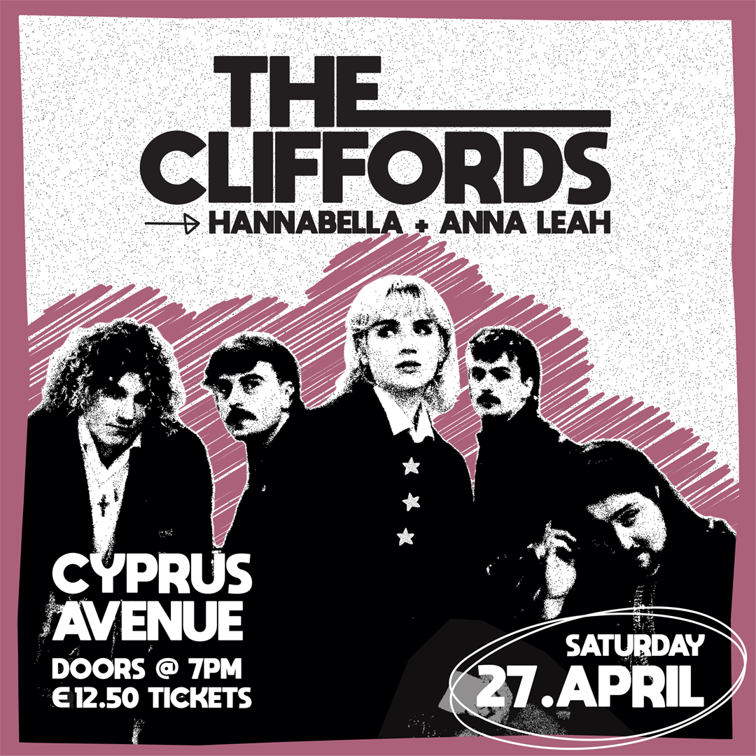 The Cliffords will be appearing at Cyprus Avenue tonight! Don't miss out and grab your tickets now at cyprusavenue.ie 🔥 @TheCliffordsIE