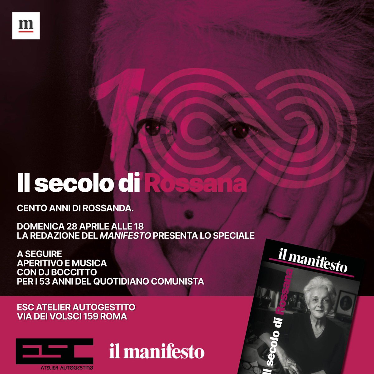 Domani alle 18 a @Esc_Atelier, quartiere San Lorenzo di Roma, @ilmanifesto presenta lo speciale sui cento anni di Rossana Rossanda. Nel giorno in cui il quotidiano spegne la candelina numero 53