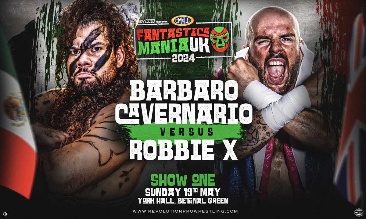 FIRST MATCH OFFICIAL FOR FANTASTICAMANIA UK Sunday May 19th York Hall, Bethnal Green, London SHOW ONE - Doors 12pm l Bell Time 1pm BARBARO CAVERNARIO VS ROBBIE X Tickets: revolutionprowrestling.com/fantasticamani…