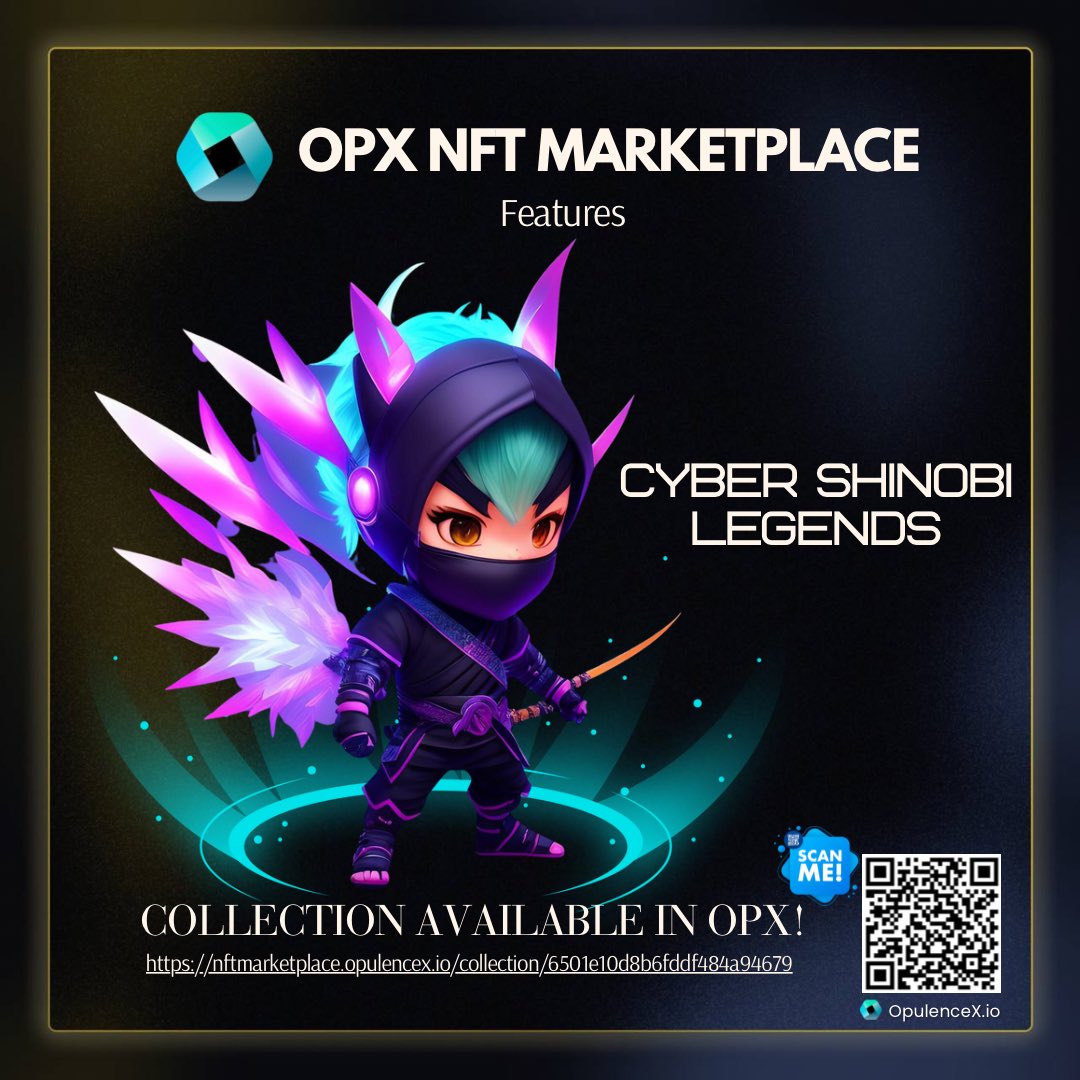 Unlock the legacy of the shinobi w/ limited edition #NFTs from 'Cyber Shinobi Legends'!

As part of #OpulArtS, stake via #SocietyStake to earn daily $Opulence rewards.

Still available for 15 #XRP on  #OPXMarketplace. Mint here: nftmarketplace.opulencex.io/collection/650…

#OpulenceX #SpreadTheWord