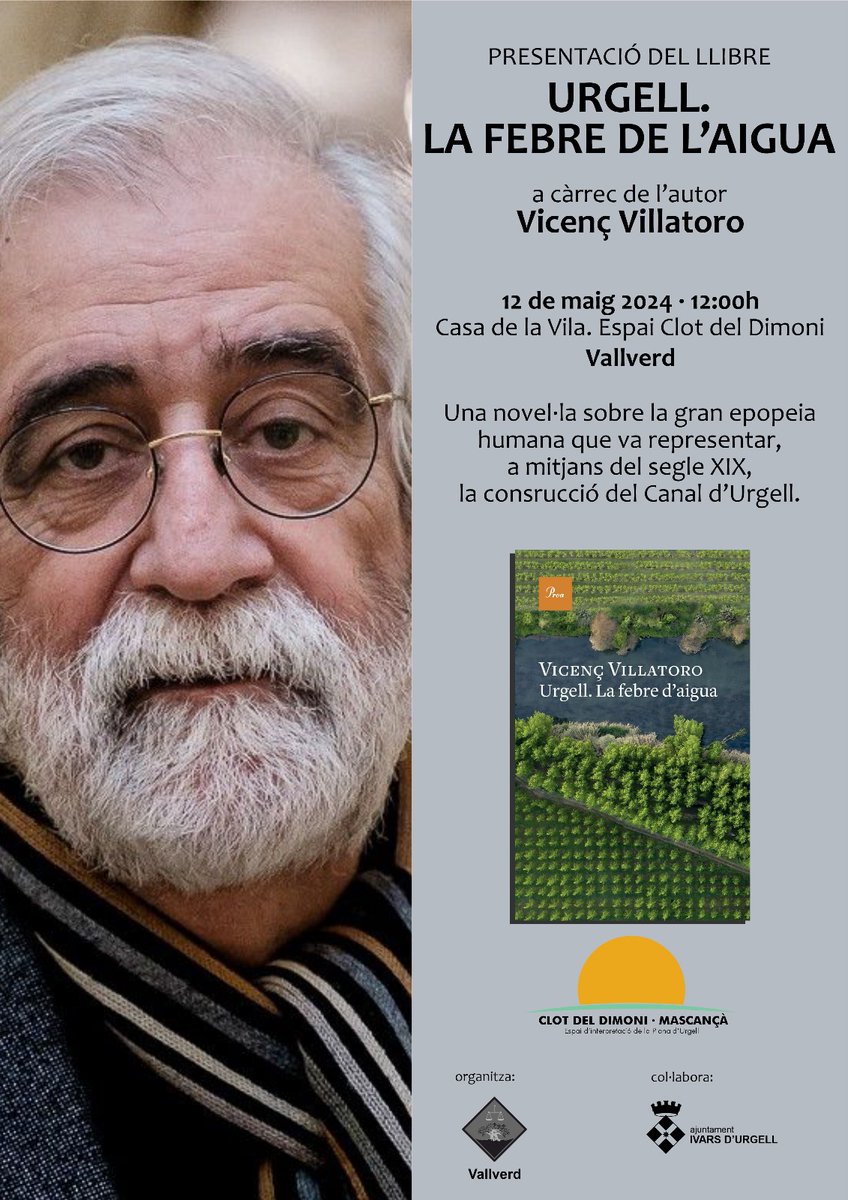 📕 Presentació del llibre: “Urgell. La febre de l’aigua” de Vicenç Villatoro 
📆 Diumenge 12 de maig de 2024
El Clot del Dimoni a Vallverd acollirà, diumenge 12 de maig a les 12.00 h, la presentació del llibre: Urgell. La febre de l’aigua. La novel·la de Vicenç Villatoro.