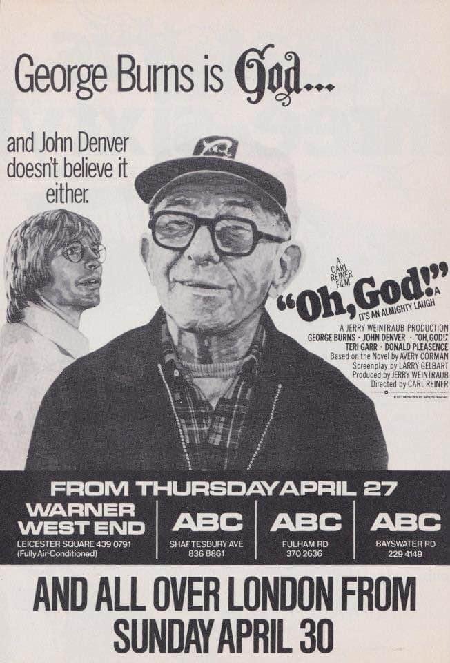 Forty-six years ago today, George Burns was God in London cinemas, and John Denver didn’t believe it either... #OhGod #1970s #film #films #GeorgeBurns #JohnDenver #CarlReiner #comedy