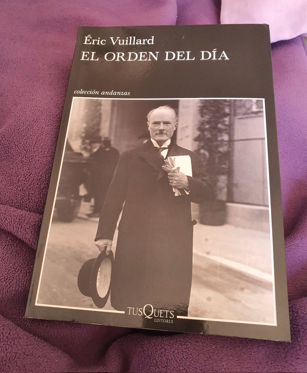 'Invadiremos Austria sin pedir permiso a nadie, y lo haremos por amor' Vaya inmensidad de libro. Qué forma tan brutal de contar la historia. 'El orden del día', Éric Vuillard, @TusquetsEditor