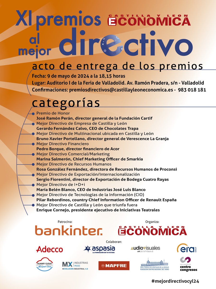 🗓9 de mayo a las 18,15 h.: XI #Premios al #mejordirectivocyl24 ow.ly/GXH150RmUCw @Bankinter @adecco_es @GrupoAspasia @avsistemasav @EuropeanERA @HuaweiCloud1 @Expert_One_ @INDUSTRIASMAXI @MAPFRE_ES @realfacristales @feriavalladolid @LorenzoAlonso3 @JoseJ_Nieto @manuelvl