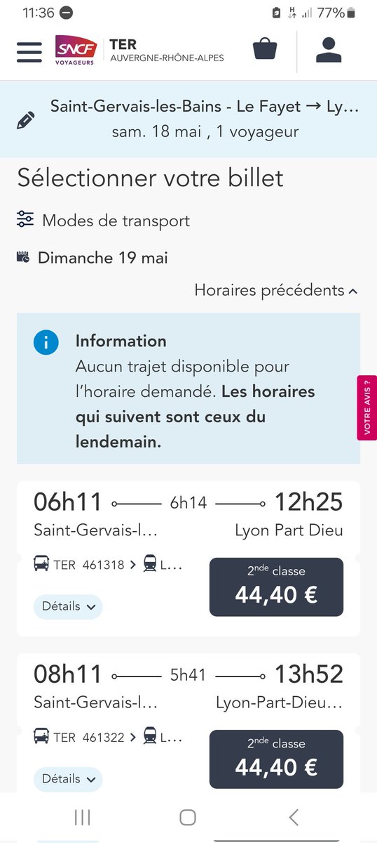 @SNCFTERAURA 
Bonjour
Je voudrais savoir comment rentrer le 18 Mai de la gare de St-Gervais Le Fayet à Lyon le 18 Mai a 13h cure thermale Samedi  fin de matinée
La residence ou je loge accueuille les nouveaux curistes a 14h
En colere vraiment
#laregionvoustransporte