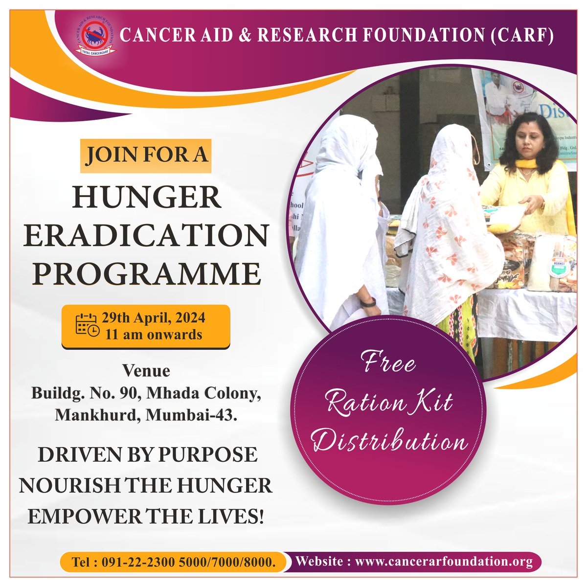 Join CARF's mission to end hunger and nourish hope for a brighter future!
CARF will be organizing a Hunger Eradication on 29th April, 2024 11:00 AM onwards at Bildg. No. 90, Mhada Colony, Mankhurd, Mumbai-43.
 cancerarfoundation.org
#Canceraid  #HungerEradication