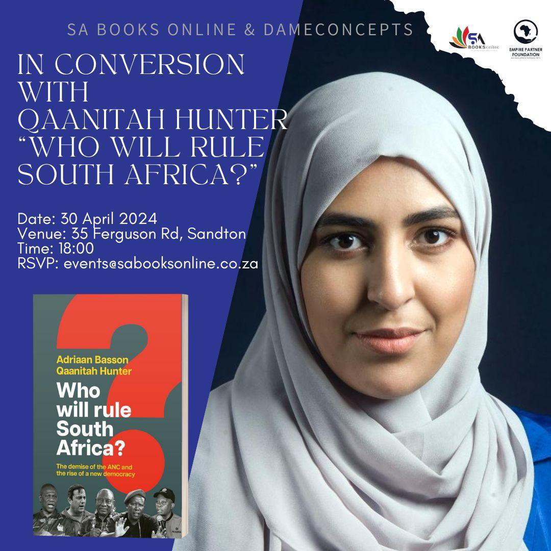 [Event] JOIN us at In Conversation with Political Editor & Author Qaanitah Hunter - ‘Who Will Rule South Africa’ this coming Tuesday, 30 April 2024 at EPF - 35 Ferguson Road, Sandton. The event is brought to you by @SABooksOnline & @DameConcepts. RSVP: events@sabooksonline.co.za