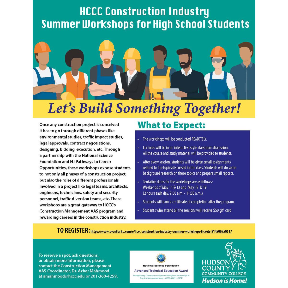Let's Build Something Together! Join HCCC Construction Industry Workshops for #HighSchool Students this Summer. To reserve a spot or more info, please contact Dr. Azhar Mahmood at amahmood@hccc.edu or 201-360-4259. To Register: eventbrite.com/e/hccc-constru…