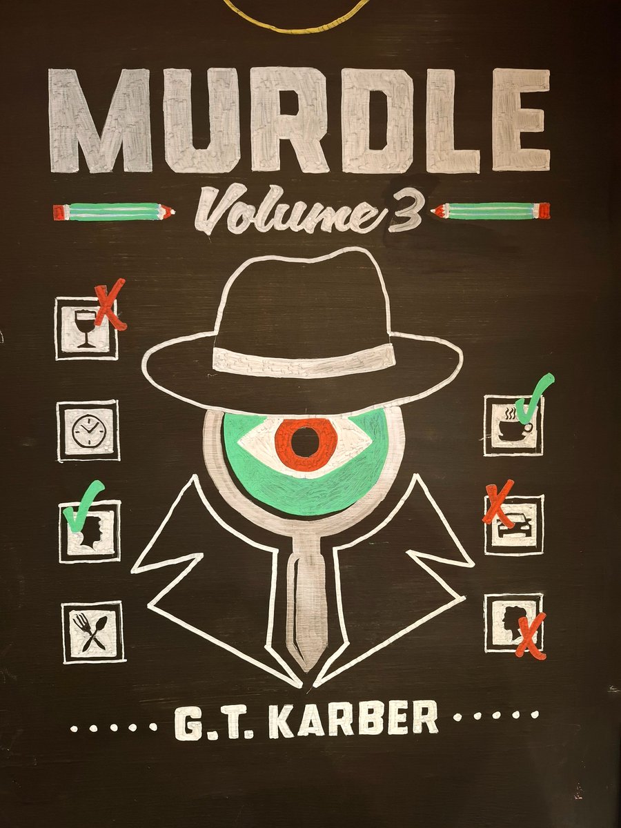 Why Murdle chalkboard, there's something different about you... New hat? You change your hair? Ooooo you're GREEN! Is it by any chance because Murdle volume 3 (or Thirdle as I like to call it) is out a week tomorrow?! #murdle #thirdle