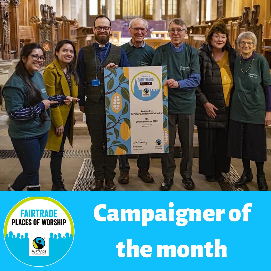 🎉 Congrats St Peter's, Bradford Cathedral! Fairtrade Campaigner of the Month for trade justice work. 🌍 St Peter’s, Bradford Cathedral added: “Our continuing aim is to embed concepts of fair trade and climate justice through worship and all Cathedral life.”