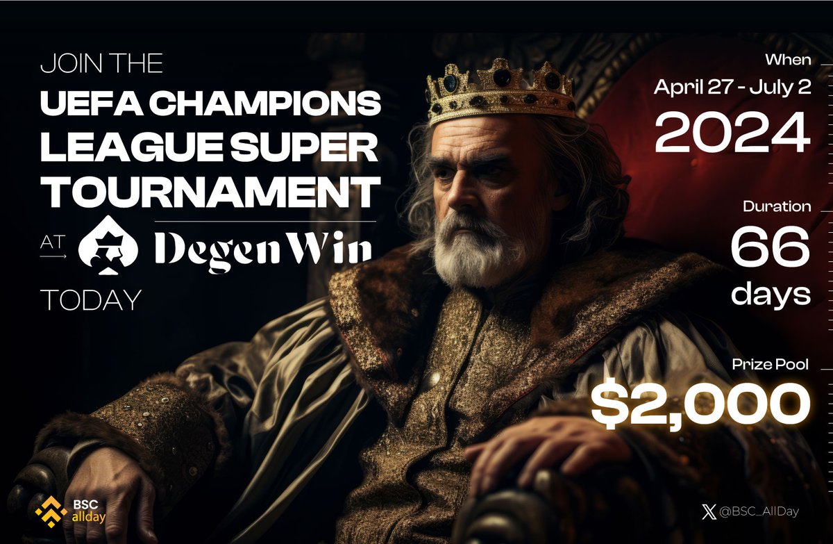 🚨 Ready to WIN a piece of the $2000 prize pool?!

Join the UEFA Champions League Super Tournament at @DegenWinCasino TODAY! 🏆

⏰ When: April 27 - July 2, 2024
⌛️ Duration: 66 days

Gear up for the ultimate showdown! 👇🏻

#UEFASuperTournament #DegenWin #BSCAllday