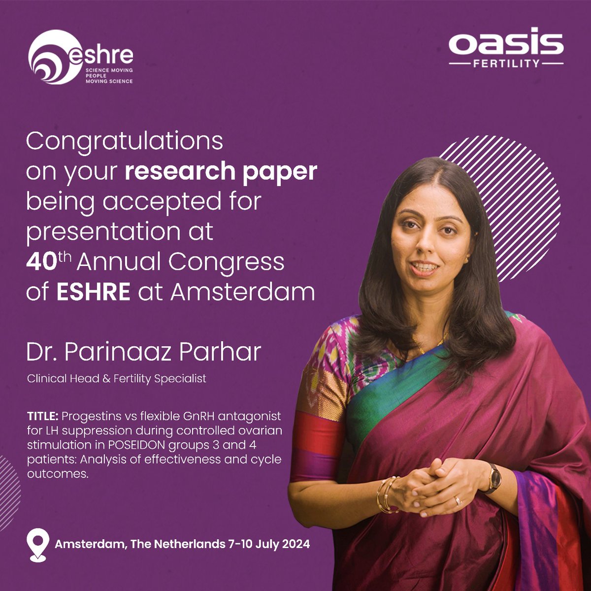 We're delighted to share that Dr. Parinaaz has been selected to present her findings at the global stage of ESHRE 2024.

#DrParinaaz #ESHRE2024 #GlobalStage #ResearchFindings #Delighted #Presenting #MedicalConference #ScientificAchievement #InternationalRecognition #proudmoments