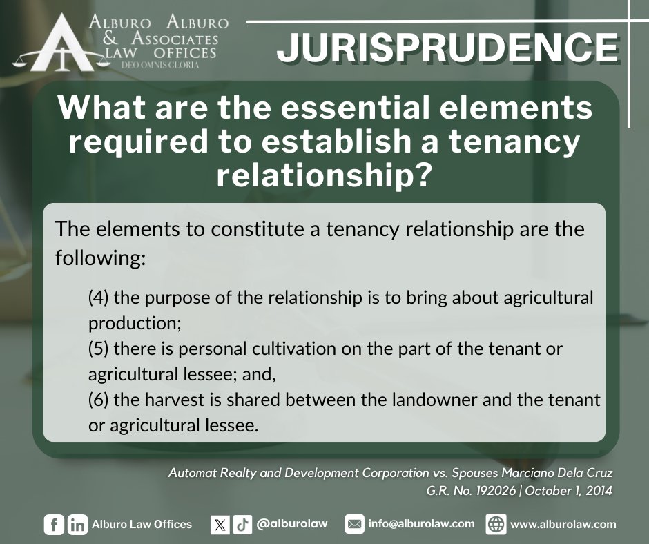 What are the essential elements required to establish a tenancy relationship?

For legal consultations and concerns, reach out to us:
📞 (02) 7745-4391 
📱 09778050015 | 09778050020 
📩 info@alburolaw.com | ebdenaga@alburolaw.com